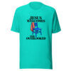 Jesus Welcomes The Overlooked Graphic Tee mockup 3 Jesus Welcomes The Overlooked Graphic Tee mockup 3
