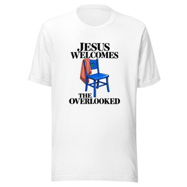Jesus Welcomes The Overlooked Graphic Tee mockup 5 Jesus Welcomes The Overlooked Graphic Tee mockup 5