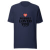 So Have I Loved You Graphic Tee mockup 6 So Have I Loved You Graphic Tee mockup 6