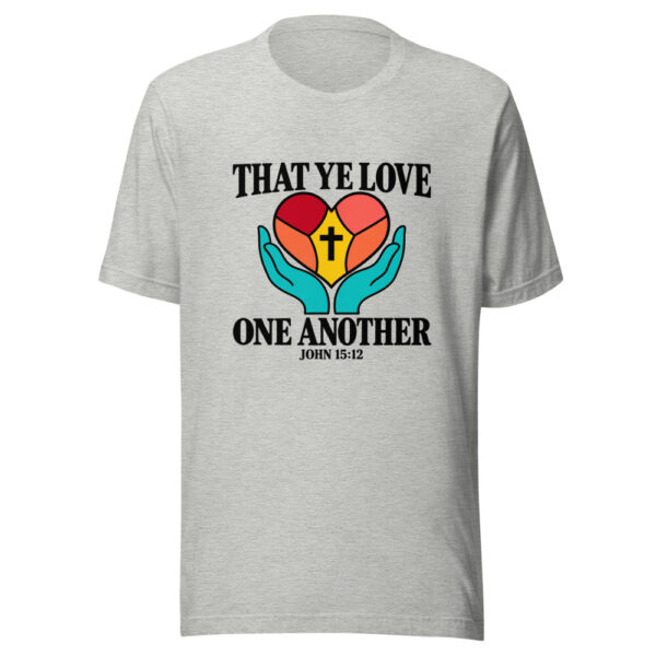 That Ye Love One Another Graphic Tee mockup 7