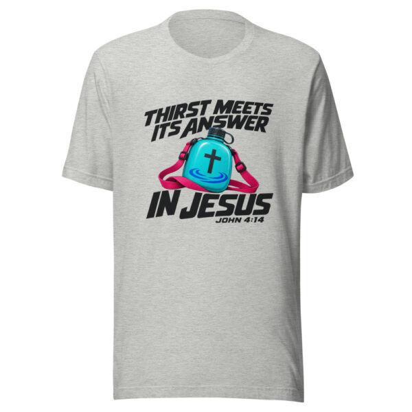 Thirst Meets Its Answer In Jesus Graphic Tee mockup 7 Thirst Meets Its Answer In Jesus Graphic Tee mockup 7